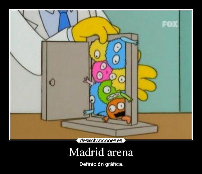 Madrid arena - Definición gráfica.