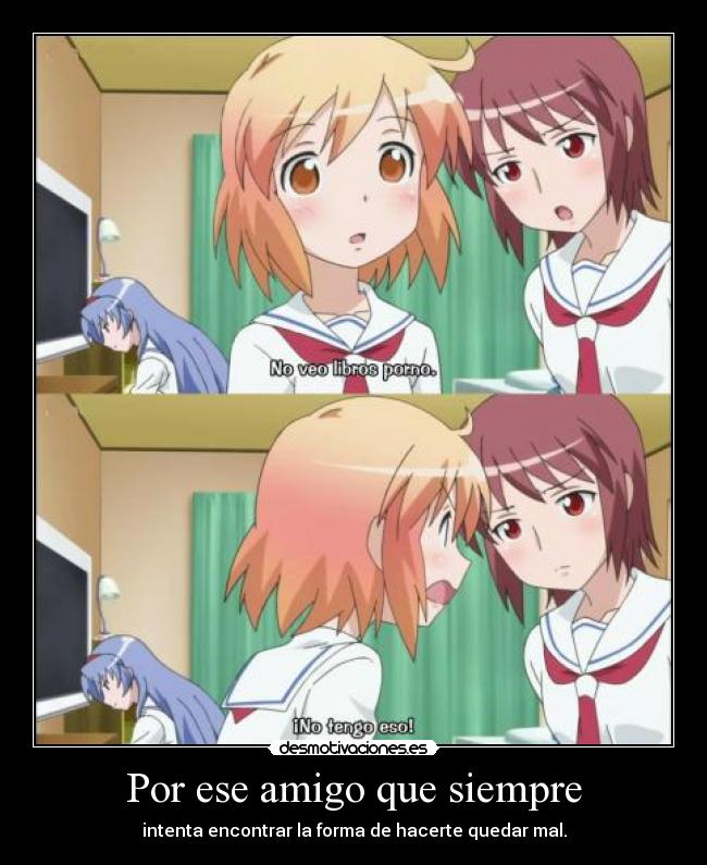 Por ese amigo que siempre -