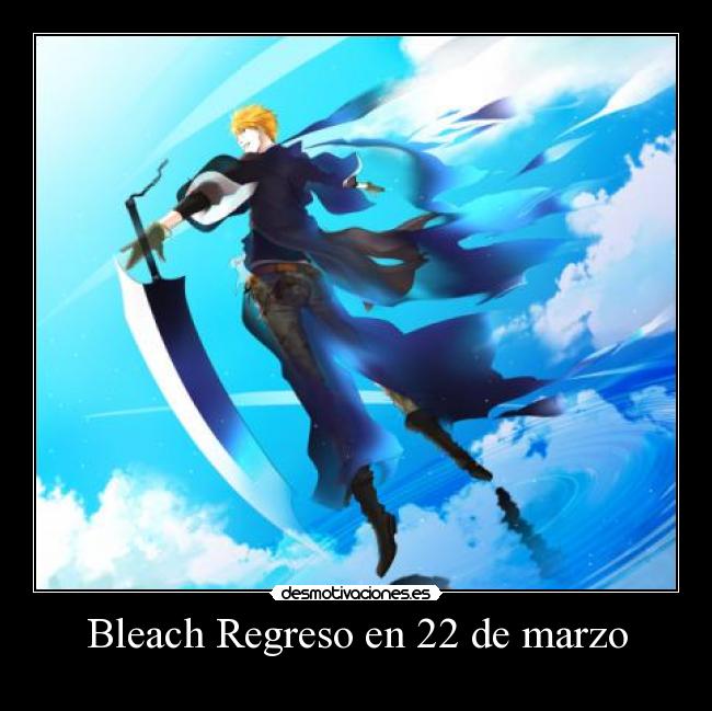 Bleach Regreso en 22 de marzo - 