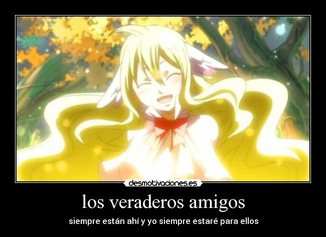 carteles amigos las buenas mas las malas desmotivaciones