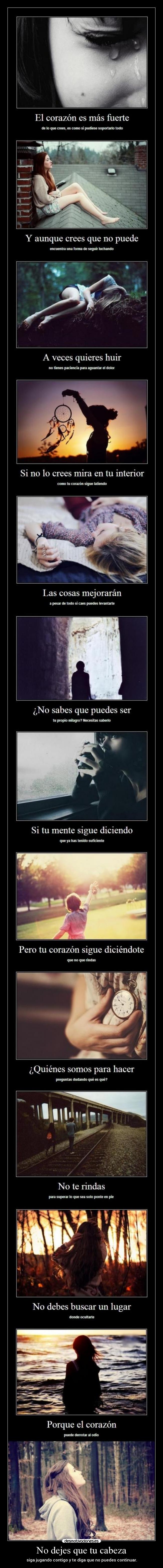 No dejes que tu cabeza -