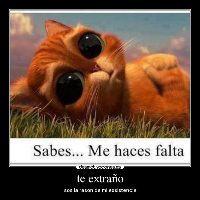 te extraño - sos la rason de mi exsistencia