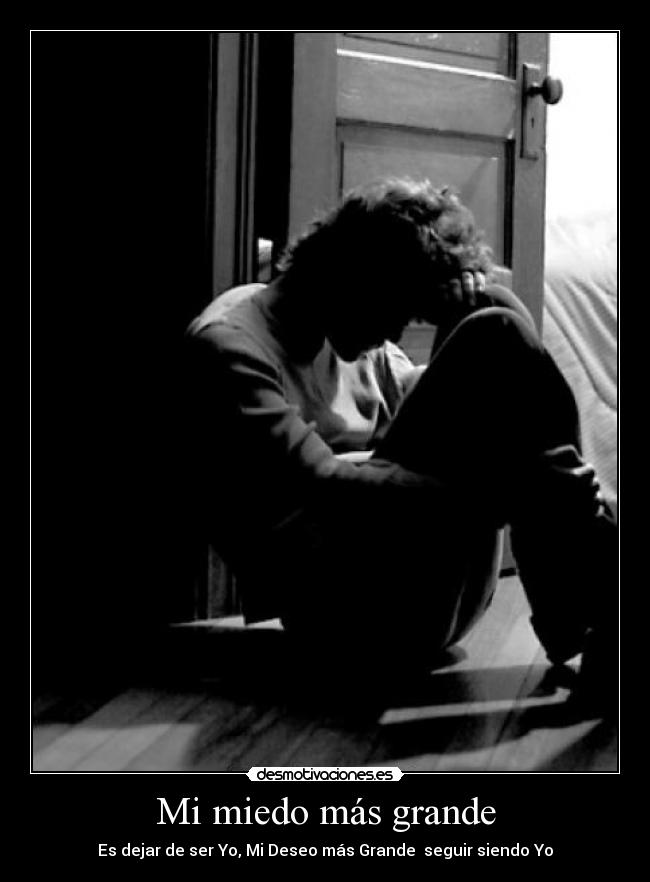 Mi miedo más grande -