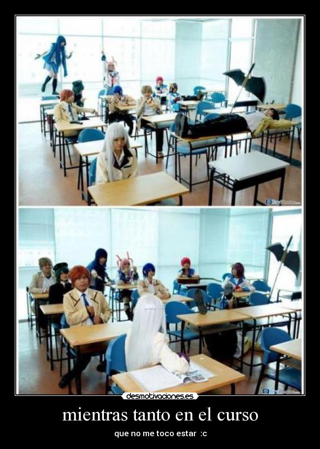 mientras tanto en el curso - 