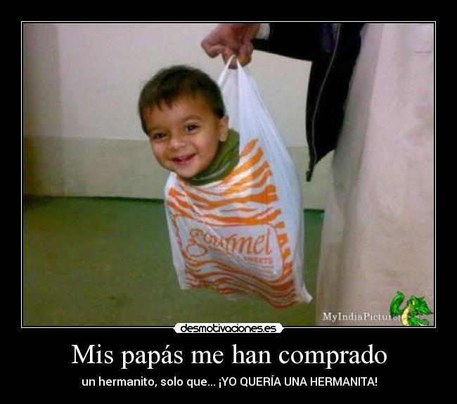 Mis papás me han comprado - un hermanito, solo que... ¡YO QUERÍA UNA HERMANITA!