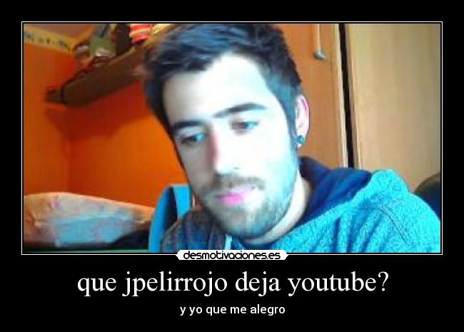 carteles clanhoygan aguanten auronplay elbananero loulogio muerte carapito jpelirrojo sirsonhd aka pelofr desmotivaciones