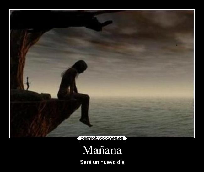 Mañana - Será un nuevo dia