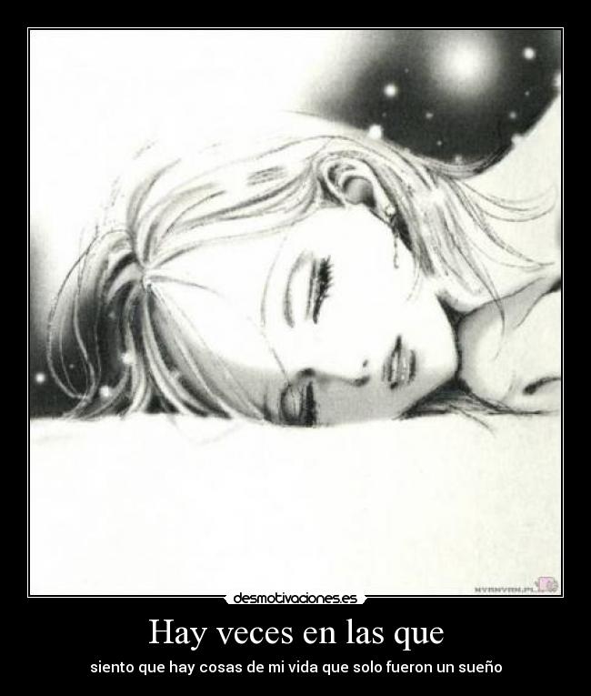 Hay veces en las que -