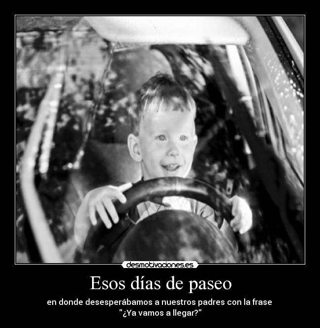 Esos días de paseo - 