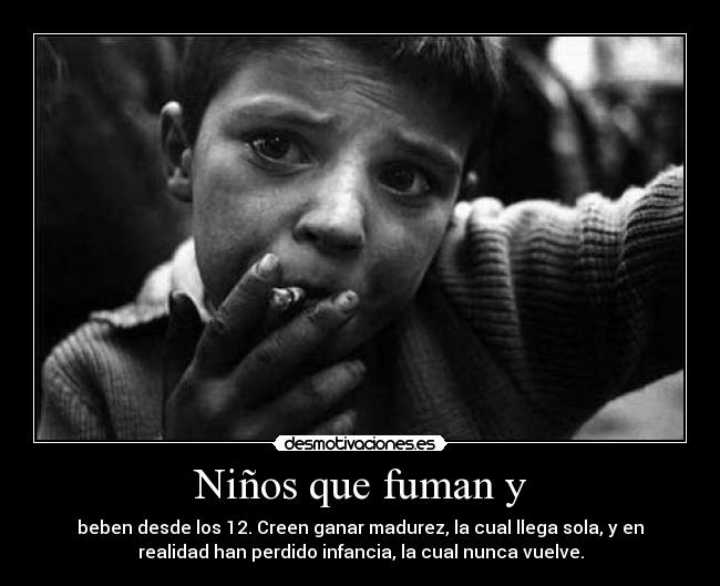 Niños que fuman y - 