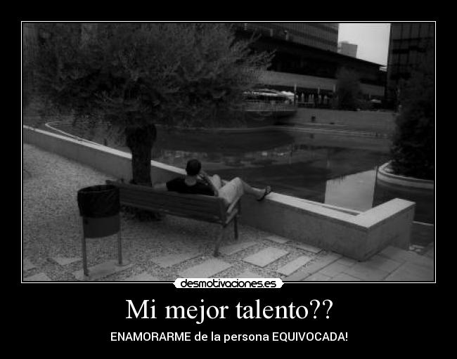Mi mejor talento?? -