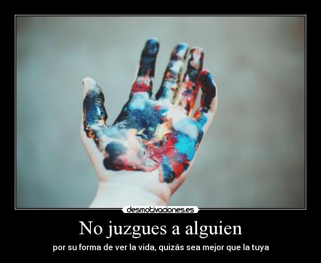 No juzgues a alguien - 