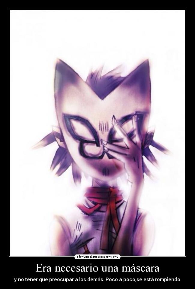 Era necesario una máscara -