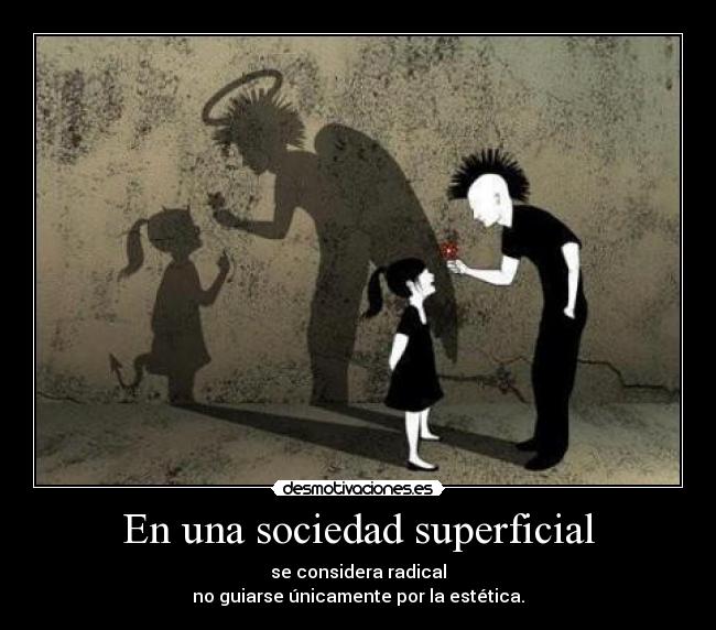 En una sociedad superficial - 