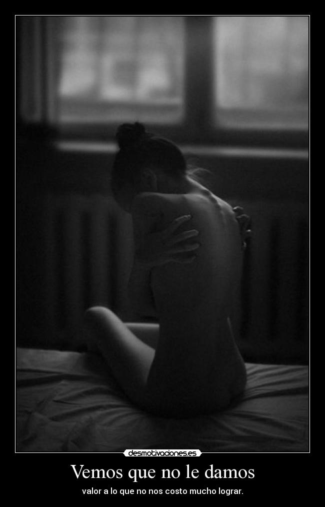 Vemos que no le damos -