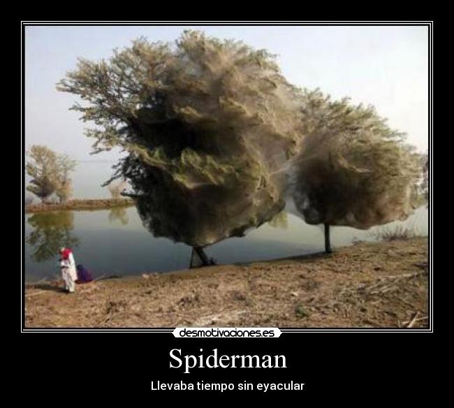 Spiderman - Llevaba tiempo sin eyacular