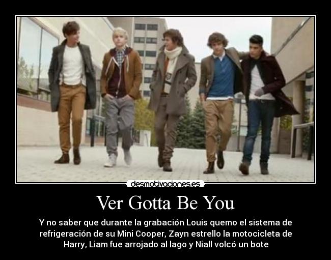 Ver Gotta Be You -