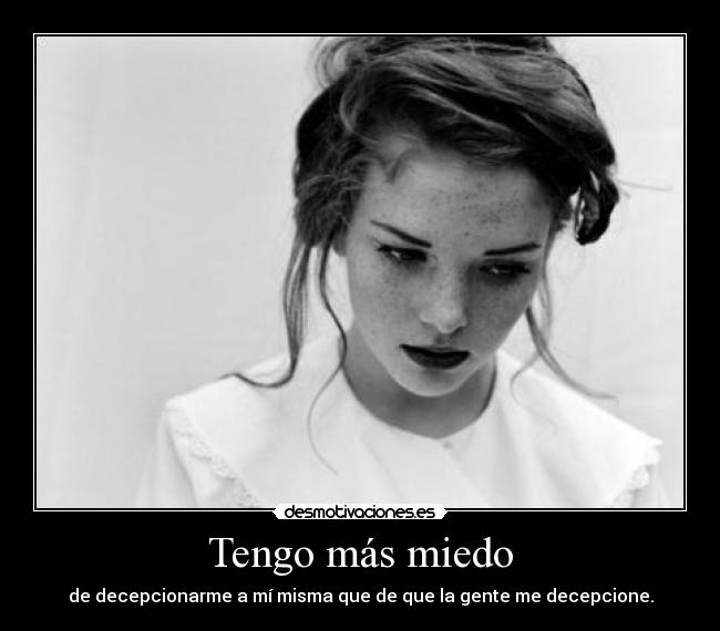 Tengo más miedo -