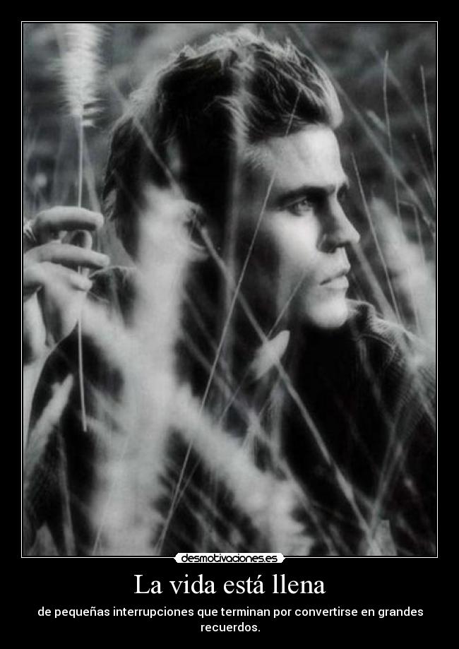 La vida está llena - 