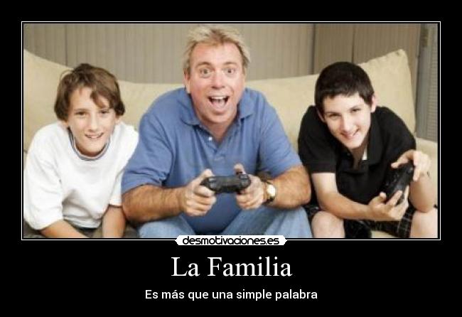 La Familia - Es más que una simple palabra