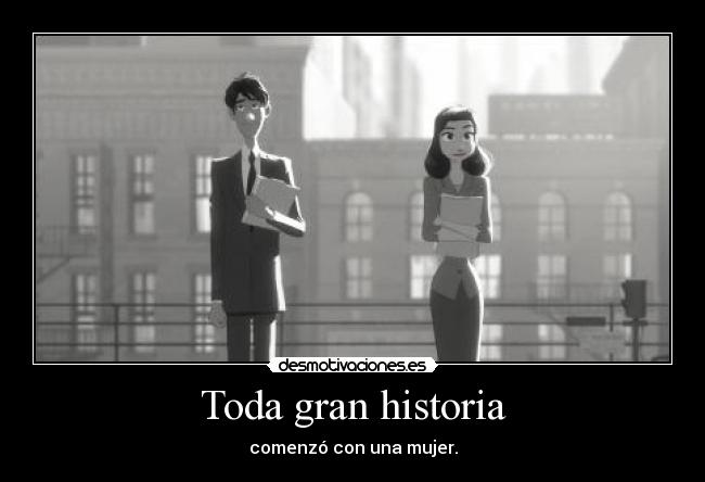 Toda gran historia -