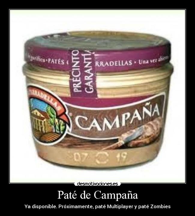 Paté de Campaña - Ya disponible. Próximamente, paté Multiplayer y paté Zombies