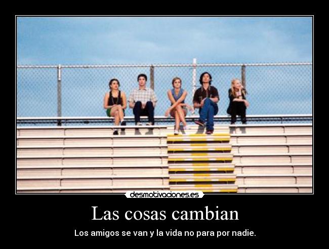 Las cosas cambian - 