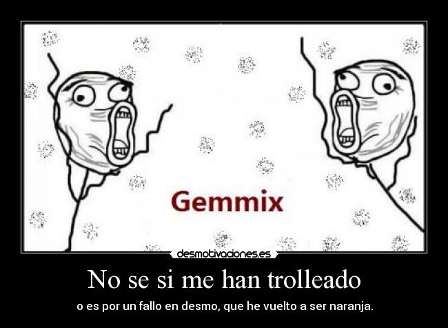 No se si me han trolleado -