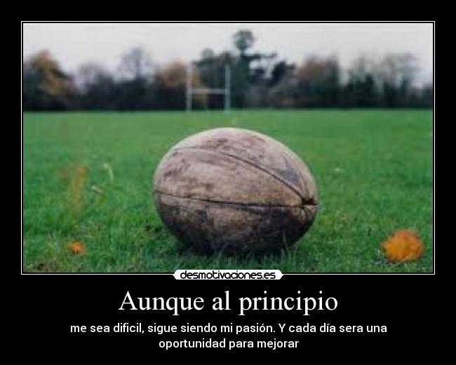 Aunque al principio -