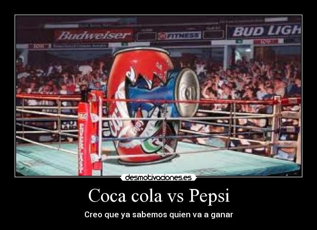 Coca cola vs Pepsi - Creo que ya sabemos quien va a ganar