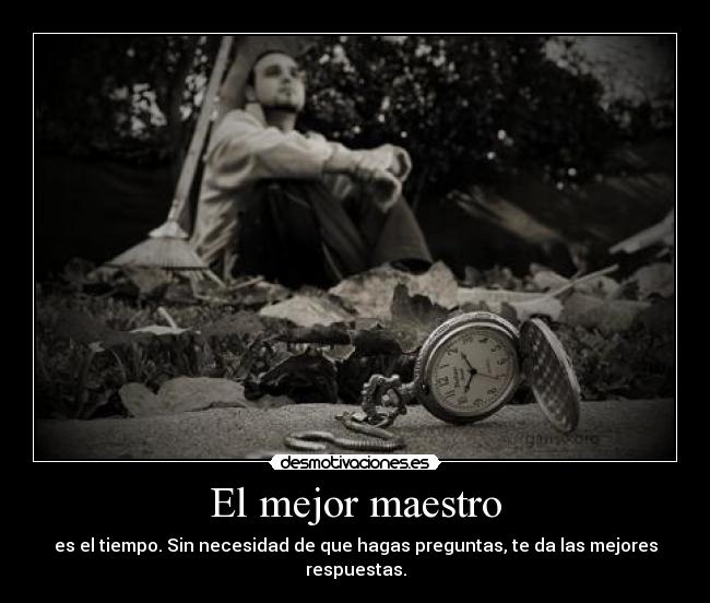 carteles mejor maestro tiempo desmotivaciones