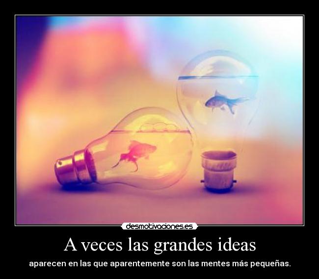 carteles ideas pez bombilla idea mentes desmotivaciones