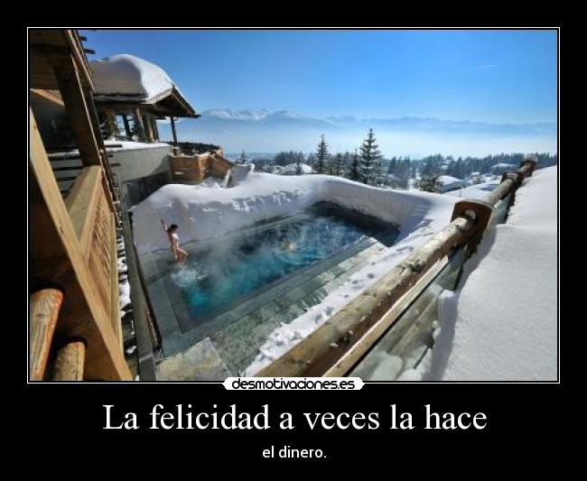 La felicidad a veces la hace - 