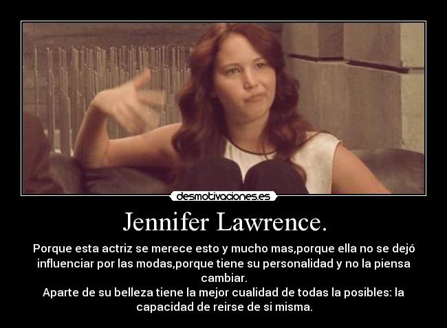 Jennifer Lawrence. -