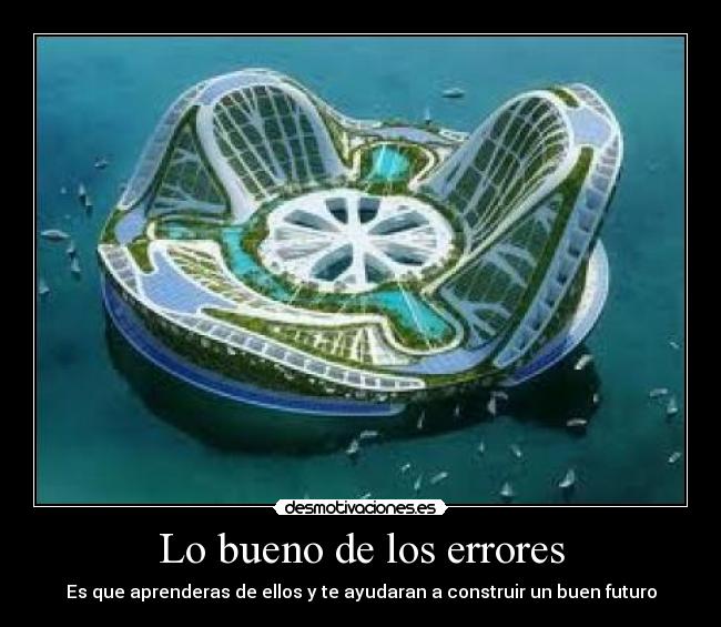 Lo bueno de los errores -