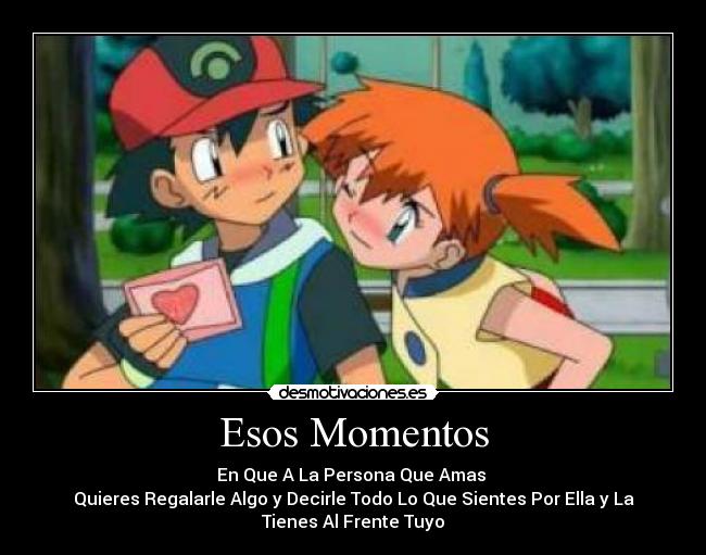 Esos Momentos -