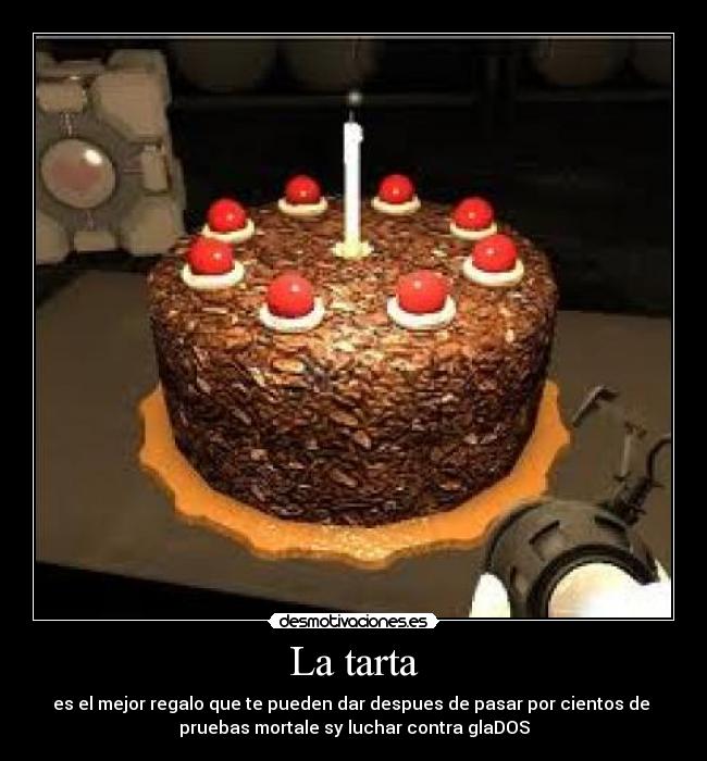 carteles portal cake tarta glados regalo dano gamer desmotivaciones