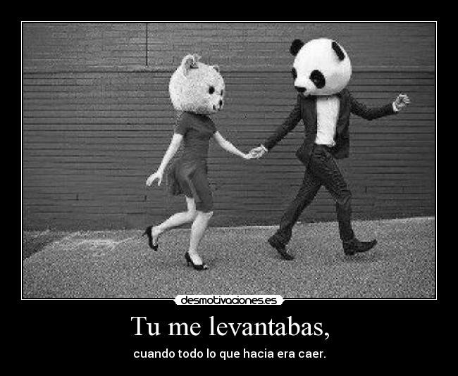 Tu me levantabas, - 