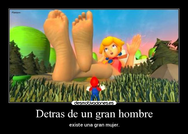 Detras de un gran hombre - existe una gran mujer.