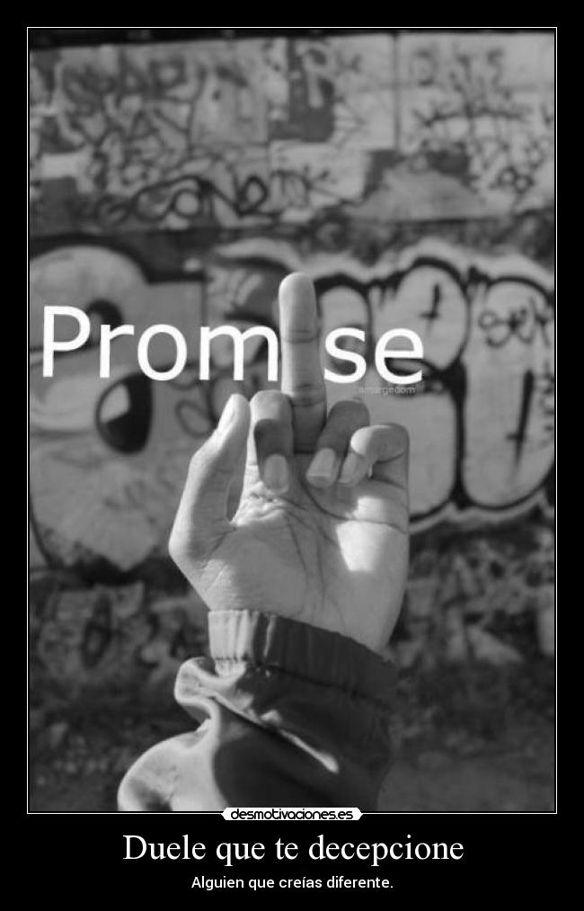 Duele que te decepcione - 