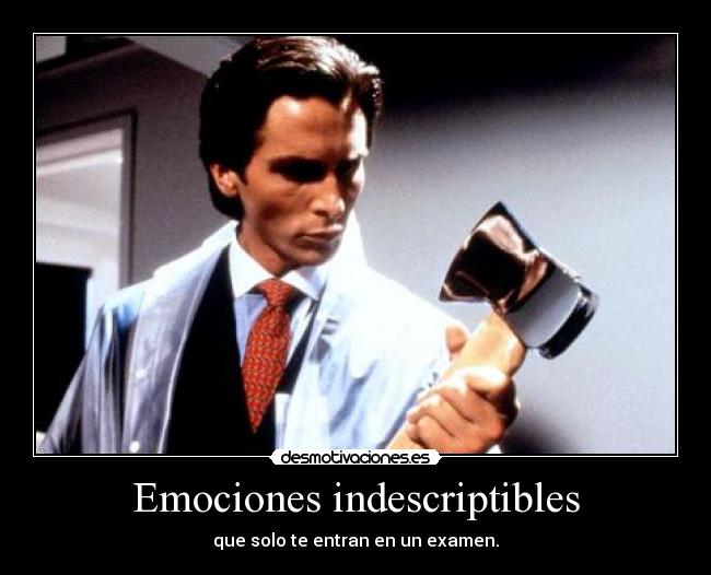 carteles como examen castellano hoy soy sincero mientras estudiaba ralle empece romper desmotivaciones