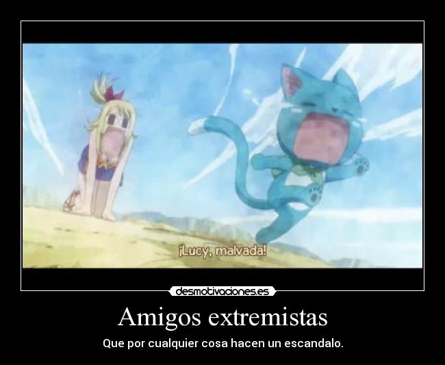 carteles amigos happy exagerado desmotivaciones