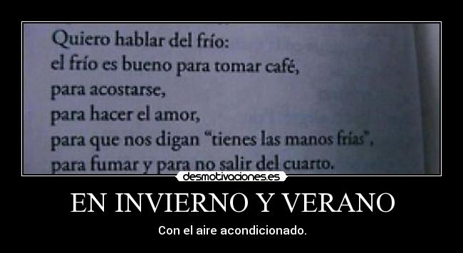 EN INVIERNO Y VERANO -