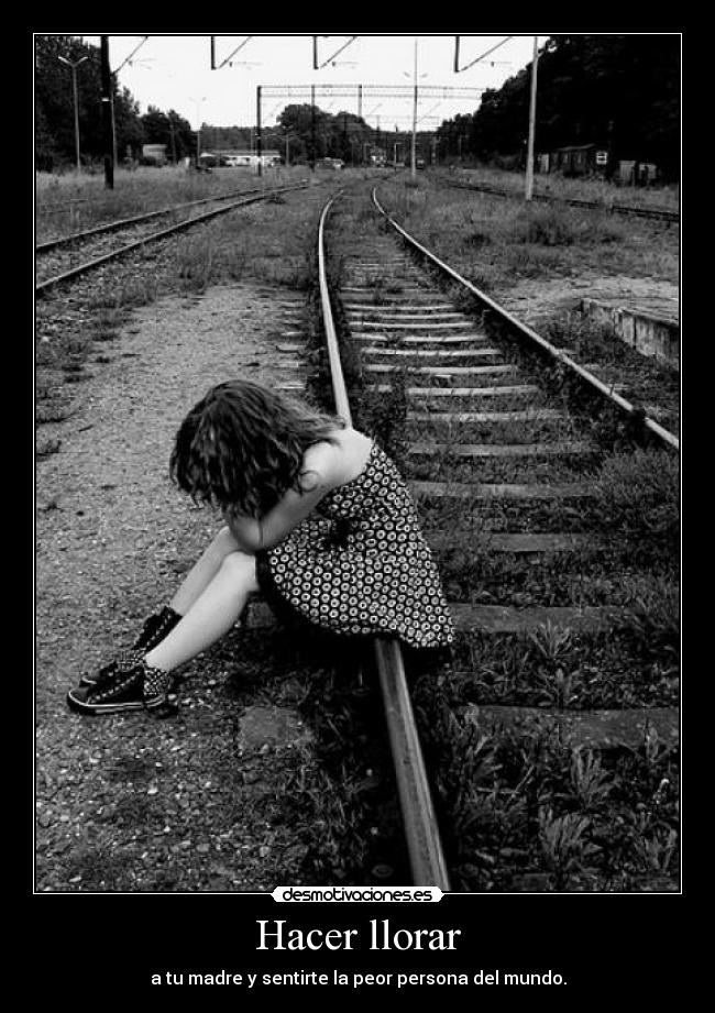 Hacer llorar -