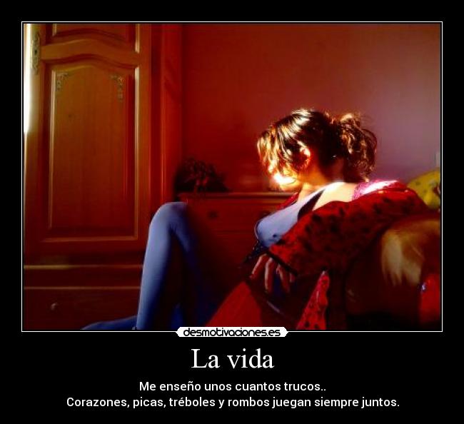La vida -