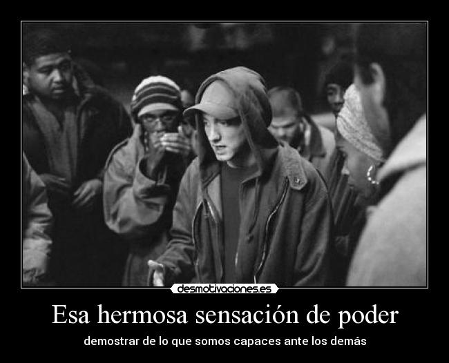 Esa hermosa sensación de poder - 
