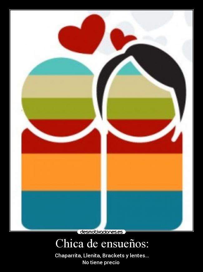 Chica de ensueños: -