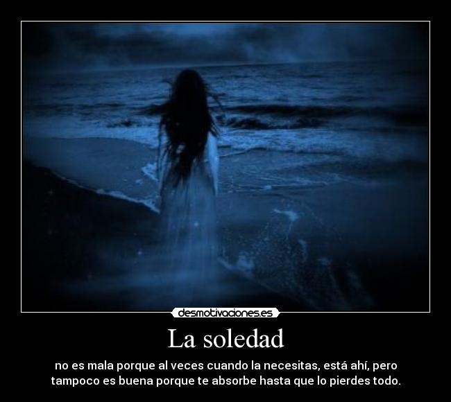 La soledad - 