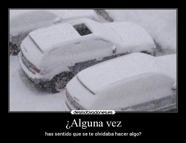 carteles coche nieve olvido desmotivaciones