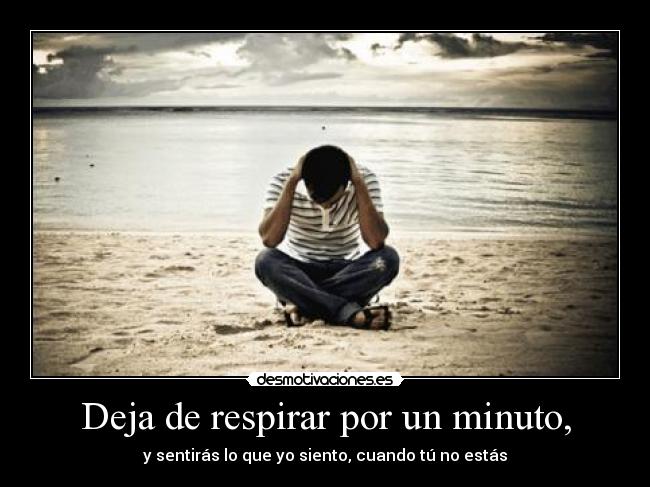 Deja de respirar por un minuto, - 